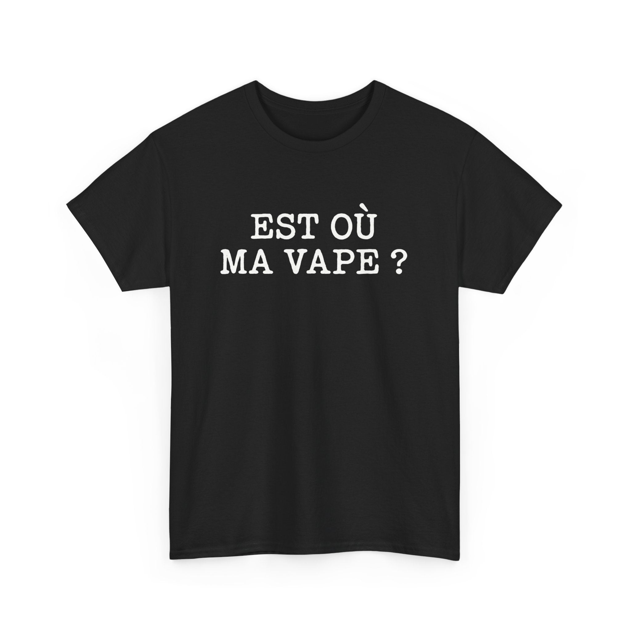 T-shirt Drôle Vape, Est où ma vape, Cadeau pour Vapoteur, Chandail Humour Québec, T-shirt Unisexe Coton, Mode Urbaine, Phrase Rigolote, Vêtement Tendance, Meme VapePour ceux qui la perdent aux 5...