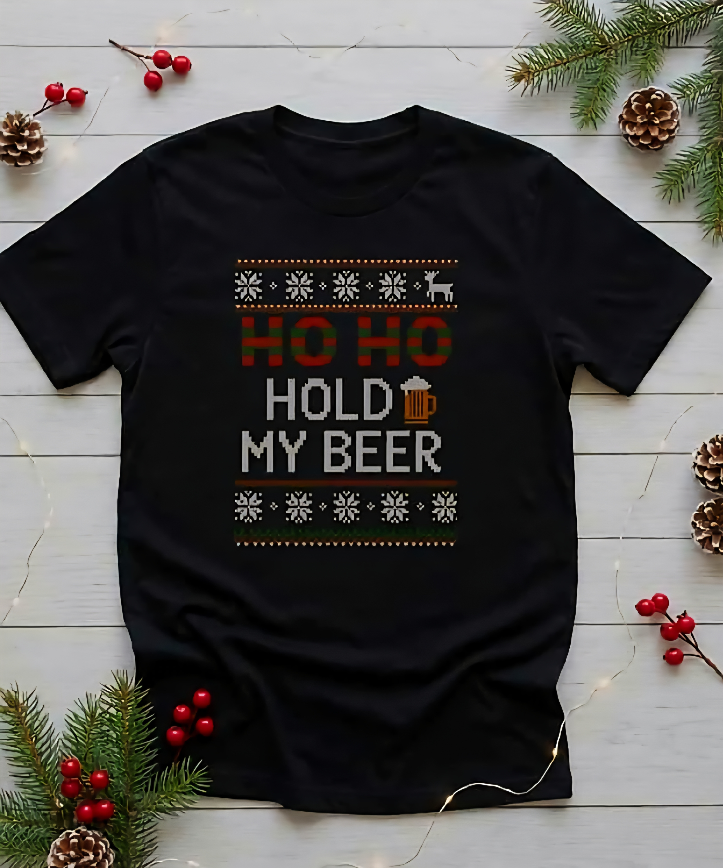 Hold My Beer Holiday T-Shirt – Funny Ugly Christmas Sweater Tee