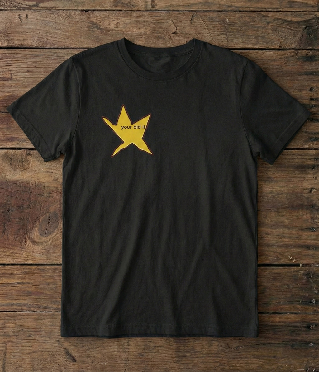 'you did it' Crew Tee — Achievement Celebration T‑Shirt