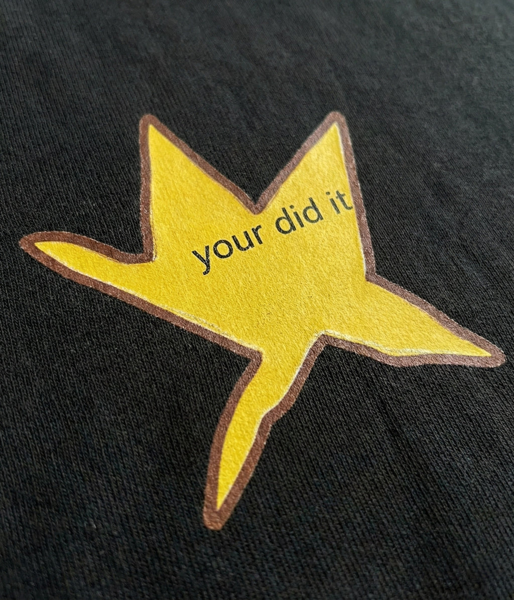 'you did it' Crew Tee — Achievement Celebration T‑Shirt