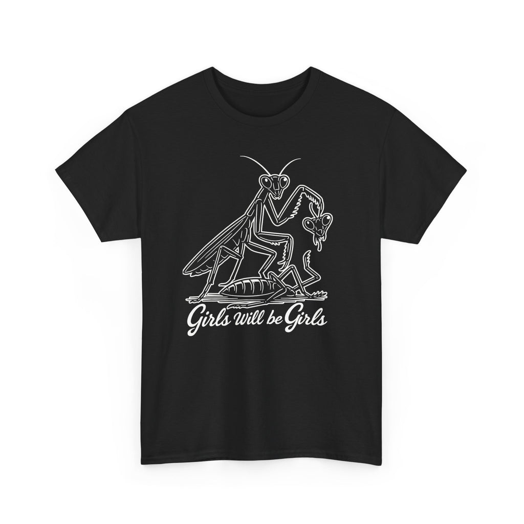 Mantis Graphic Tee — 'Girls Will Be Girls' Vintage-Inspired Feminist T-Shirt