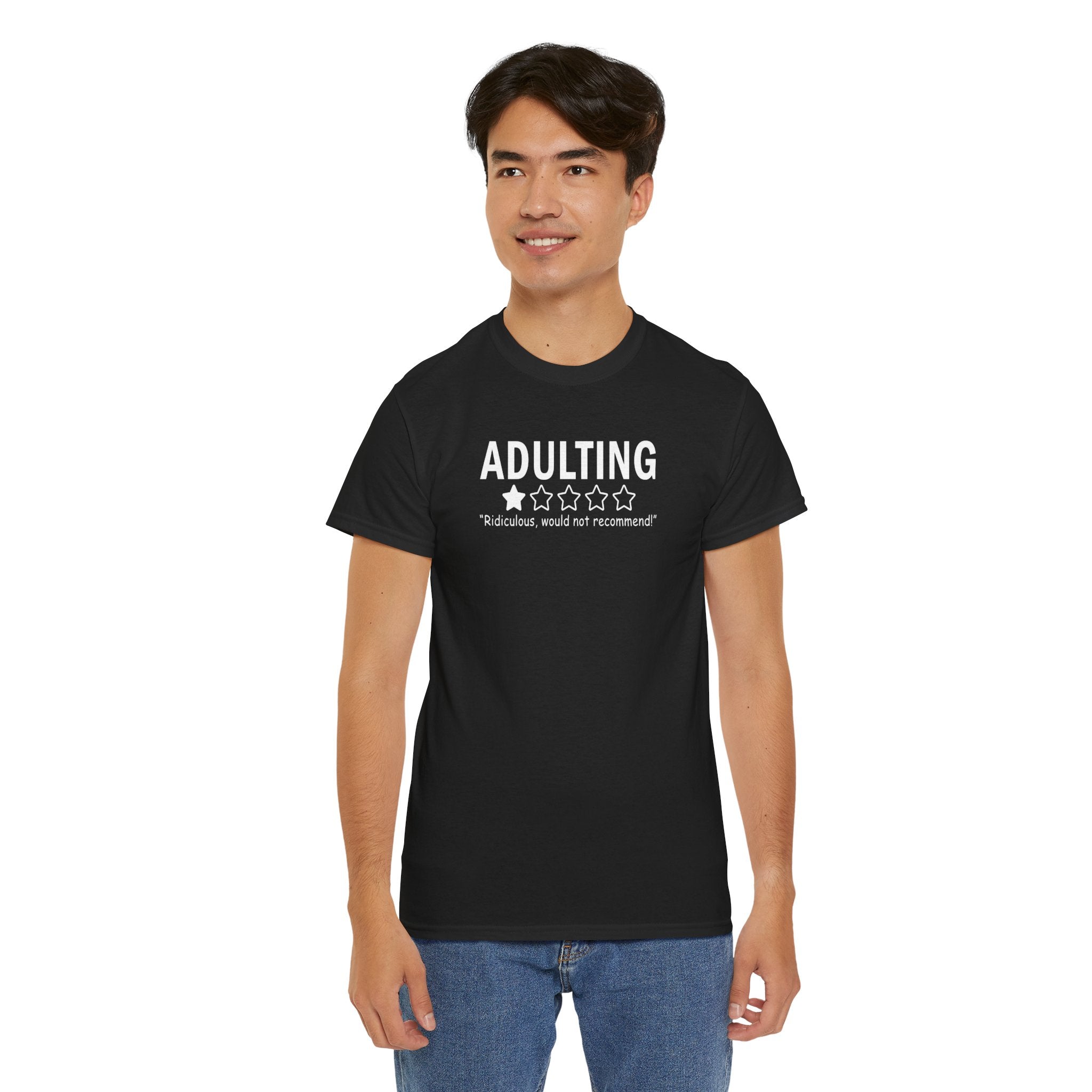 Adulting 1-Star Tee — “Adulting: Ridiculous, would not recommend” Funny Graphic Shirt